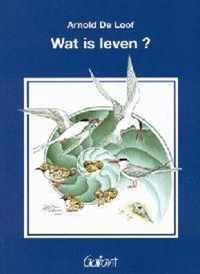 Wat is leven?