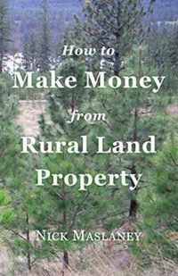 How to Make Money from Rural Land Property