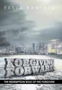 Forgiving Forward
