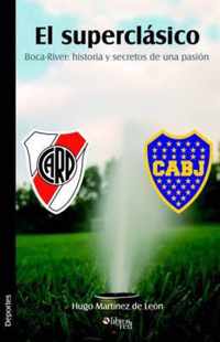 El Superclasico. Boca-River