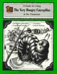 A Guide for Using the Very Hungry Caterpillar in the Classroom