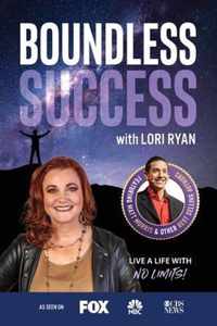 Boundless Success with Lori Ryan