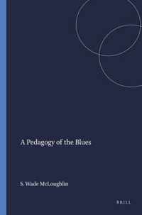 A Pedagogy of the Blues