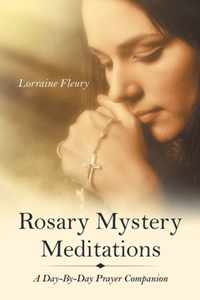 Rosary Mystery Meditations