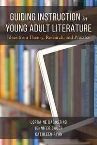 Guiding Instruction in Young Adult Literature