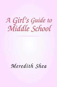 Meredith's Guide to Middle School