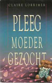 Pleegmoeder gezocht