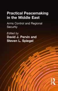 Practical Peacemaking in the Middle East