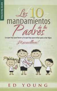 Los 10 Mandamientos de Los Padres