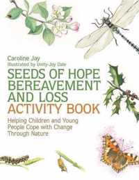 Seeds Hope Bereavement & Loss Activit Bk