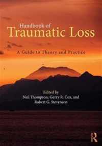 Handbook of Traumatic Loss