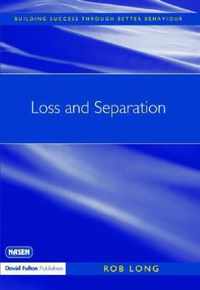 Loss and Separation