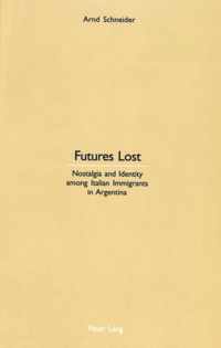 Futures Lost