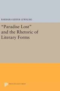 ''Paradise Lost'' and the Rhetoric of Literary Forms