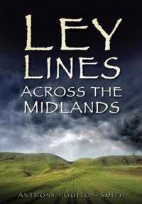 Ley Lines Across the Midlands