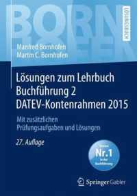 Losungen Zum Lehrbuch Buchfuhrung 2 Datev-Kontenrahmen 2015