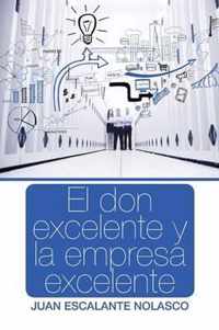 El Don Excelente y La Empresa Excelente