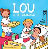 Lou  -   Lou in het ziekenhuis