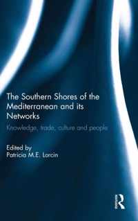 The Southern Shores of the Mediterranean and Its Networks