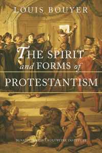 The Spirit and Forms of Protestantism