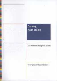 Op weg naar braille