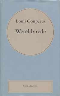 Wereldvrede (couperus vol. werk 9)