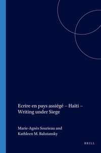 Ecrire en pays assiege - Haiti - Writing under Siege