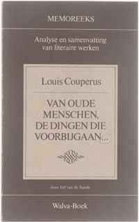 Louis Couperus, Van oude menschen, de dingen die voorbijgaan--