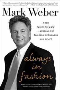 Always In Fashion: From Clerk To Ceo -- Lessons For Success