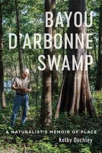 Bayou D&apos;Arbonne Swamp