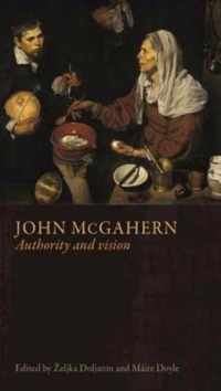 John McGahern Authority and Vision