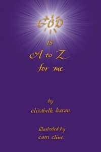 God Is A to Z For Me