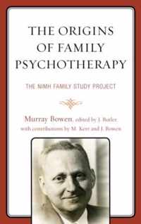 The Origins of Family Psychotherapy