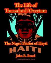The Life of Toussaint L'Ouverture