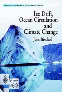 Ice Drift, Ocean Circulation and Climate Change