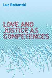 Love & Justice As Competences