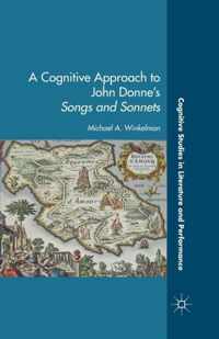 A Cognitive Approach to John Donne S Songs and Sonnets