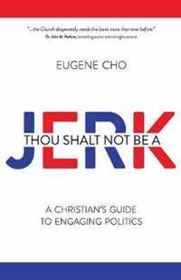 Thou Shalt Not Be a Jerk