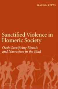 Sanctified Violence in Homeric Society