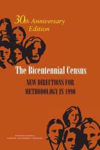 The Bicentennial Census: New Directions for Methodology in 1990
