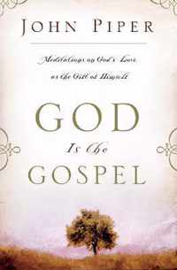 God is the Gospel