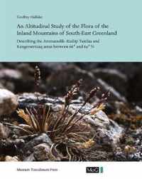 An Altitudinal Study of the Flora of the Inland Mountains of South-East Greenland