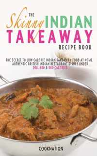 The Skinny Indian Takeaway Recipe Book