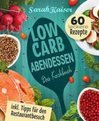 Low Carb Abendessen