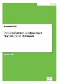 Die Auswirkungen des derzeitigen Flugverkehrs in OEsterreich