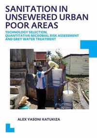 Sanitation in Unsewered Urban Poor Areas