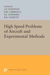 High Speed Problems of Aircraft and Experimental Methods