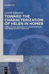 Toward the Characterization of Helen in Homer