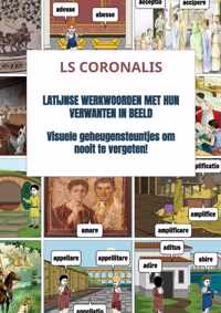 Latijnse werkwoorden met hun verwanten in beeld - LS Coronalis - Paperback (9789464351217)
