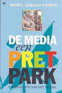 De media, een pretpark